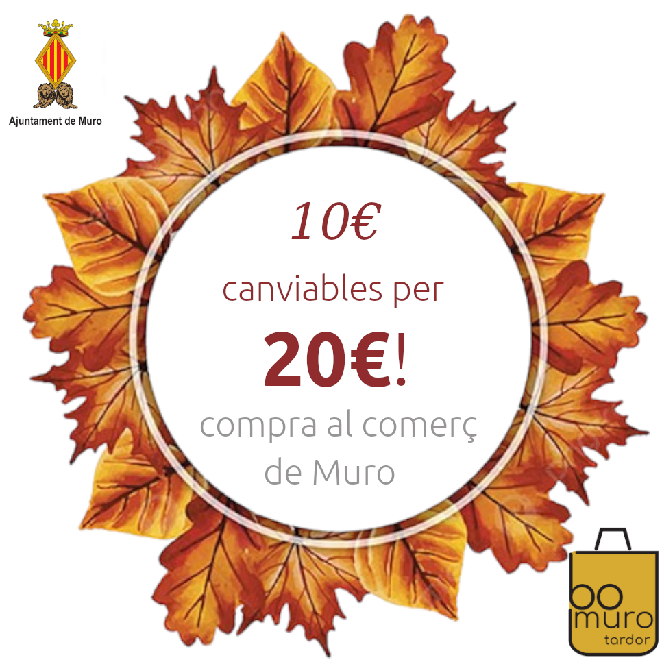 Bono de compra de 10€ canviable als comerços de el Bo De La Tardor a Muro de Alcoy